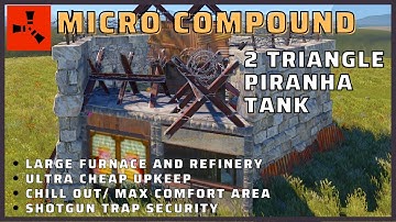 Piranha Tank Compound - Solo #Rust Base - Crazy Micro Design - Two Triangle Build