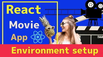 🟢  React Movie App #2 Environment Setup ✅