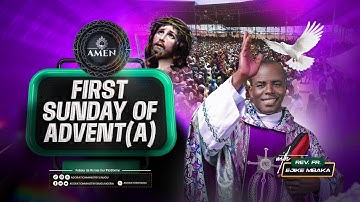 SUNDAY MASS ADORATION PROGRAM LIVE WITH REV. FR. EJIKE MBAKA || 30-11-2025