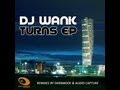 Video thumbnail for Dj Wank - Turns (Rotraum Music)