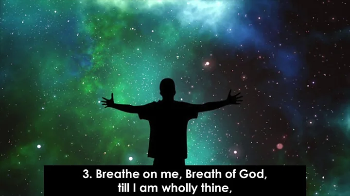 Breathe on Me, Breath of God