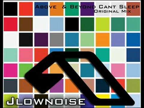 Above & Beyond - Can't Sleep (Original Mix)