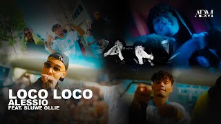 Alessio ft Sluwe Ollie - Loco Loco (Prod. Avenue) Resimi