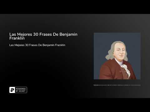Las Mejores 30 Frases De Benjamin Franklin Las 30 frases celebres de Benjamin Franklin que te inspirarán