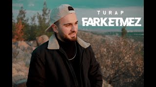 Turap - Farketmez Resimi