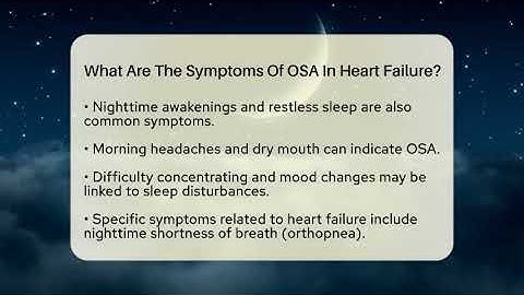 What Are The Symptoms Of OSA In Heart Failure? - Sleep Apnea Support Network