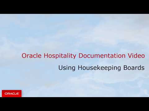 Hospitality Documentation–OPERA Cloud: Housekeeping Board