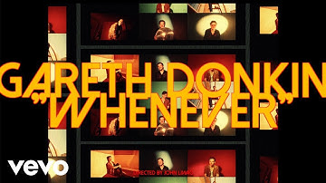 Gareth Donkin - Whenever (Official Video)