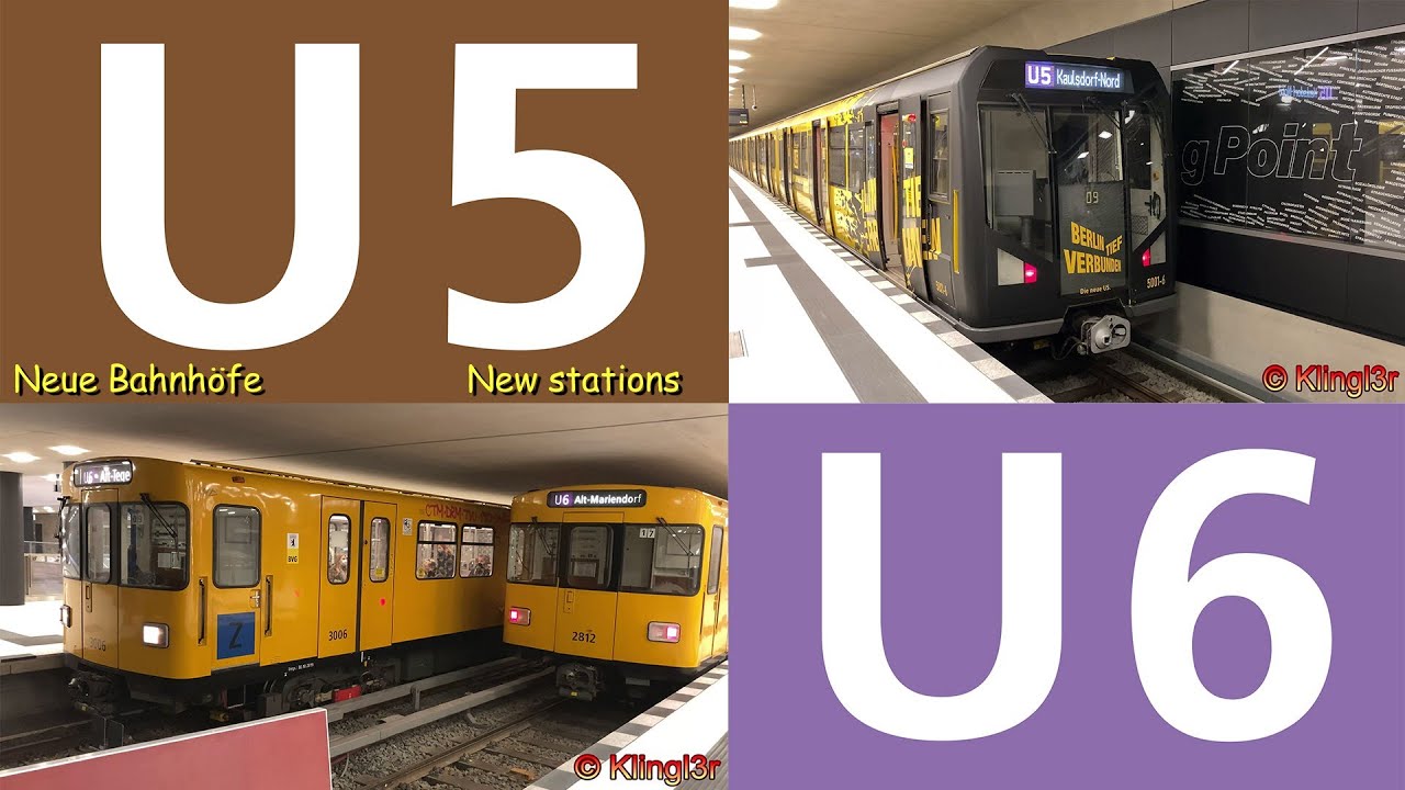 [4K60] U-Bahn Berlin - U5 Verlängerung bis Hauptbahnhof & U6 Unter den Linden