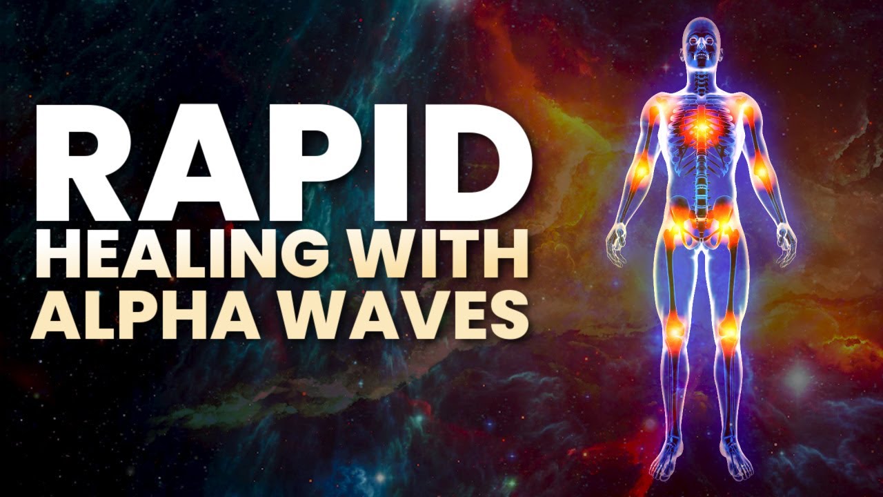 Rapid Healing With Alpha Waves 3 Minutes To Renewal Enrich