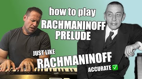 🎹 Learn To Play Piano | How To Play Rachmaninoff Prelude Piano | Accurate Lesson | Easy Lesson ⚡️