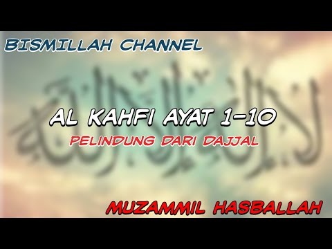 Terbarusurat Al Kahfi 1 10murottal Muzammil Hasballah