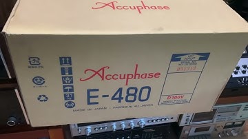 Accuphase e-480 đập hộp,
