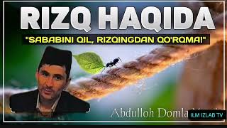 : #abdullohdomla Rizq haqida #abdullohdomlamaruzalari #_ #abdullohdomlamaruzalari #maruza