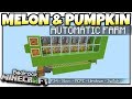 Minecraft Bedrock - MELON & PUMPKIN FARM 🍈 AUTOMATIC 🎃Tutorial - PS4 / MCPE / Xbox / Switch