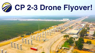California HSR Construction Package 2-3 Drone Flyover!