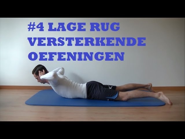 4 Lage Rug Versterkende Oefeningen -