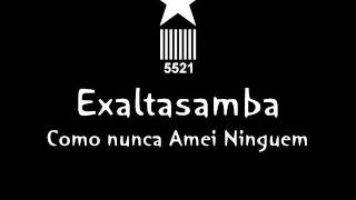 Exaltasamba - Como Nunca Amei Ninguem