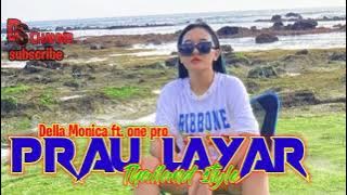 della monica ft.one pro PRAU LAYAR thailand style