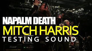 Mitch Harris testing sound