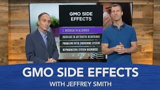 GMO Side Effects with Jeffrey Smith
