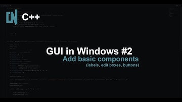 C++ - GUI in Windows #2: Add basic components (labels, edit boxes, buttons)