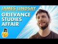 Grievance Studies Has to Be Questioned with James Lindsay