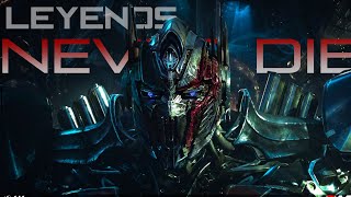 LEGENDS NEVER DIE | Optimus Prime - (ft. Against The Current)