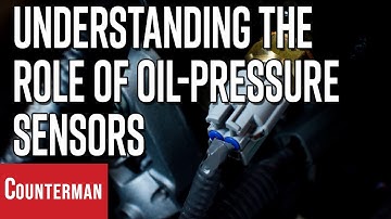 Understanding the Important Role of Oil-Pressure Sensors