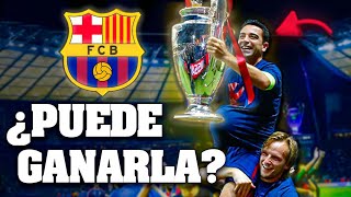 ¿ES POSIBLE QUE BARÇA GANE LA CHAMPIONS 23/24?