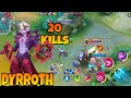 20 Kills!! NEW OP Gameplay Dyrroth Build Global Top-1 MLBB