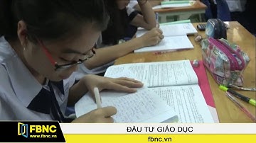 FBNC - TP.HCM công bố chỉ tiêu tuyển sinh lớp 10 công lập