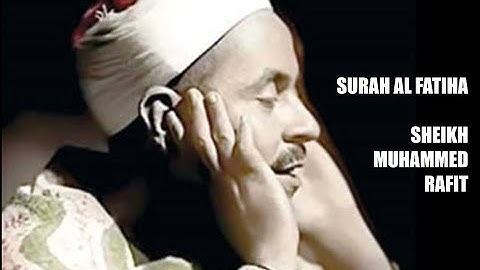 Surah Al-Fatiha by Sheikh Muhammad Rif'at | Legend | Voice of heaven |   سورة الفاتحة