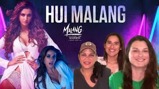 My WHITE FRIENDS REACTION  'Hui Malang' | MALANG | Aditya R K, Disha P, Anil K, Kunal K | Asees Kaur