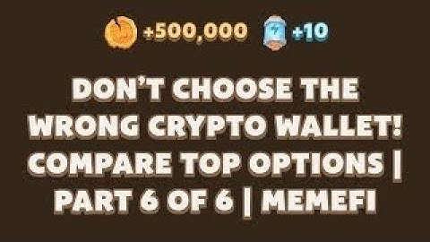 Don’t Choose the Wrong CRYPTO Wallet! Compare Top Options | MemeFi New Video Code Today