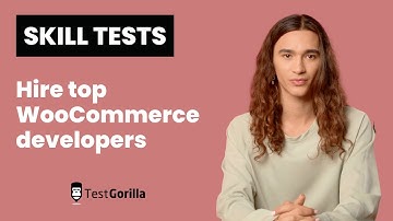 Hire top WooCommerce developers with this TestGorilla test