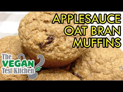 Applesauce Oat Bran Muffins | The Vegan Test Kitchen