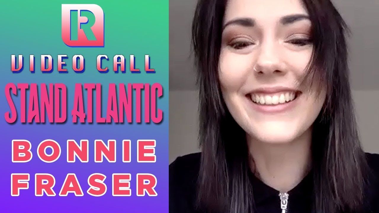 Stand Atlantic's Bonnie Fraser On 'Drink To Drown', New Album &  Self-Isolating - Video Call - YouTube