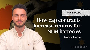Cap contracts: How they increase returns and lower risks for batteries in the NEM