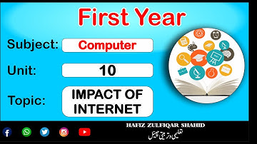 Inter Part-1 Computer Unit 10{Lecture No 6} Impact Of Internet #hafizzulfiqarshahid