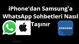 Iphonedan Samsunga Whatsapp Sohbetleri Nasıl Taşınır - Tam Rehber