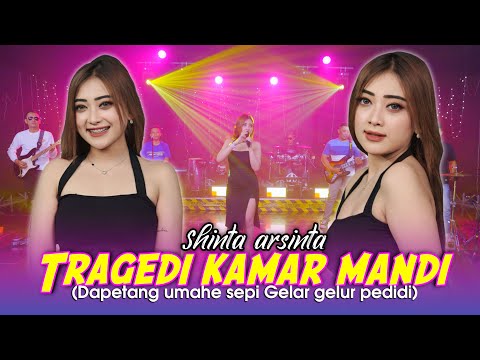 Tragedi Kamar Mandi (Dapetang umahe sepi)  -  Shinta Arsinta (Official Music Video)