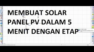 MUDAH MEMBUAT SOLAR PV SYSTEM RUMAH 10 KW MENGGUNAKAN ETAP 16 #solarsystem #solarenergy #ETAP screenshot 3