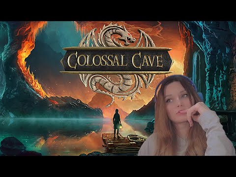 Colossal Cave - В тёмные глубины!