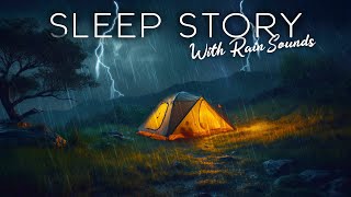 A Rainy Night in The Tent: Cozy Bedtime Story with Rain Sounds