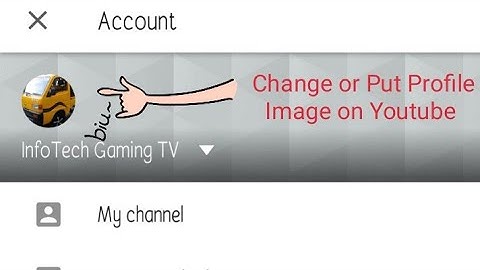 How to Change Youtube Profile picture in any Android Phone or Iphone