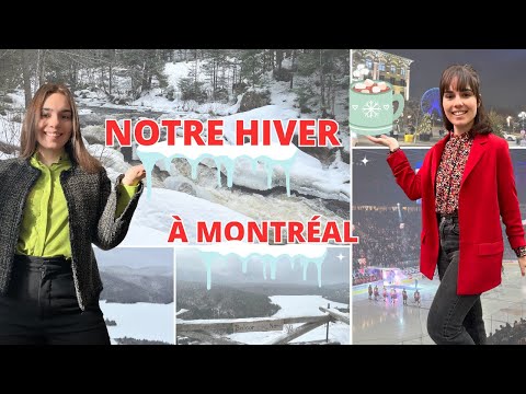 Bilan de notre hiver à Montréal ❄️🇨🇦