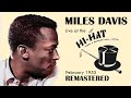 Miles davis february 1955 hihat boston  upgrade remastered and speed corrected