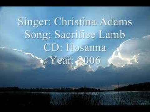 Track 15 - Sacrifice Lamb - Hosanna