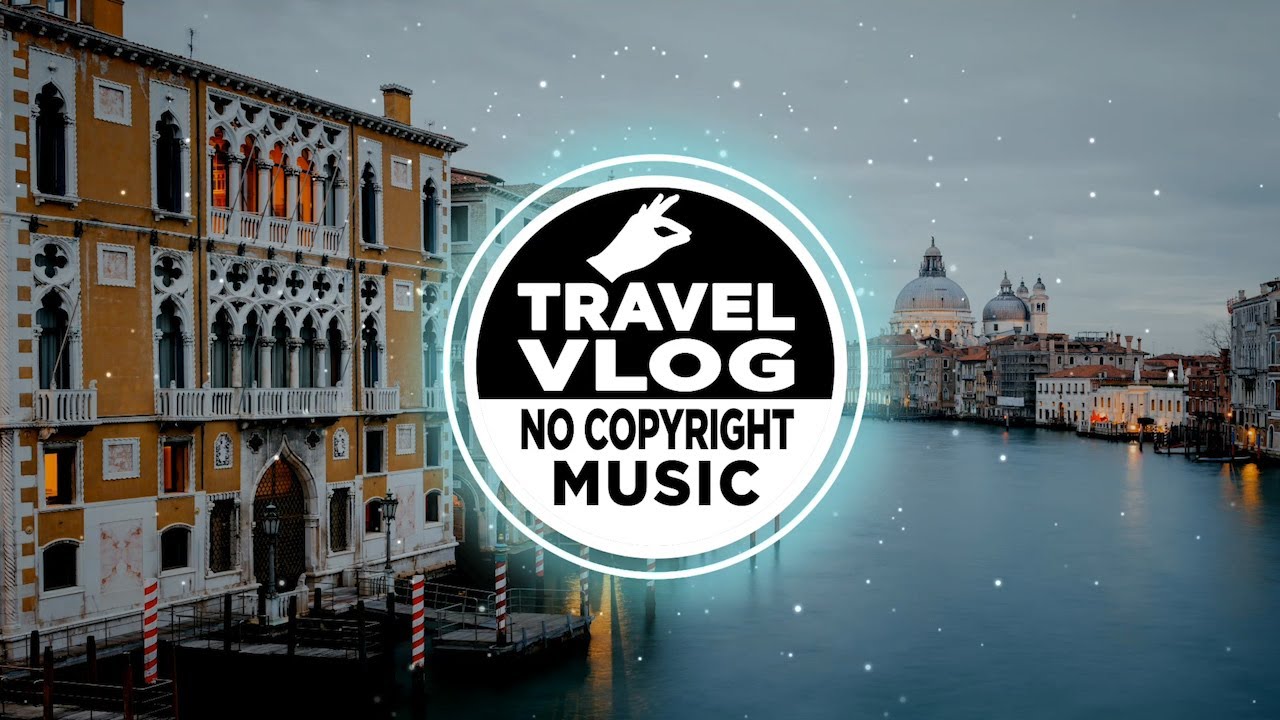 travel vlog music no copyright